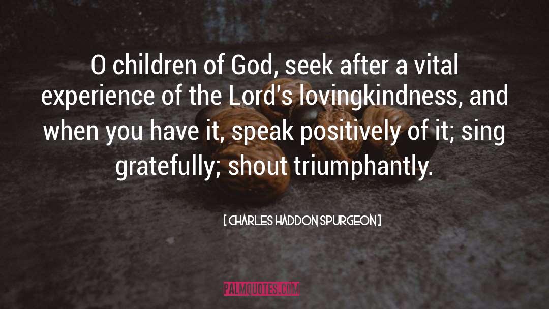 Children Of God quotes by Charles Haddon Spurgeon