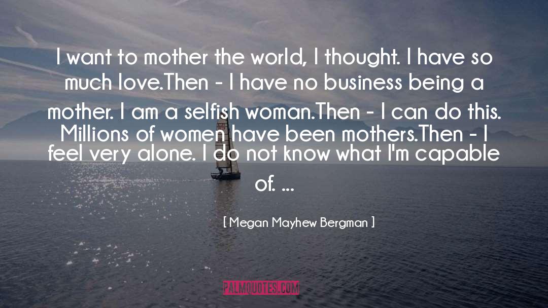 Children Of Love quotes by Megan Mayhew Bergman