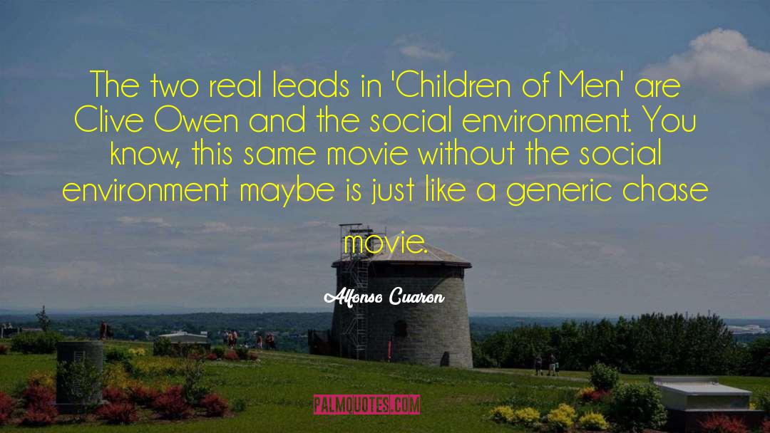 Children Of Men quotes by Alfonso Cuaron