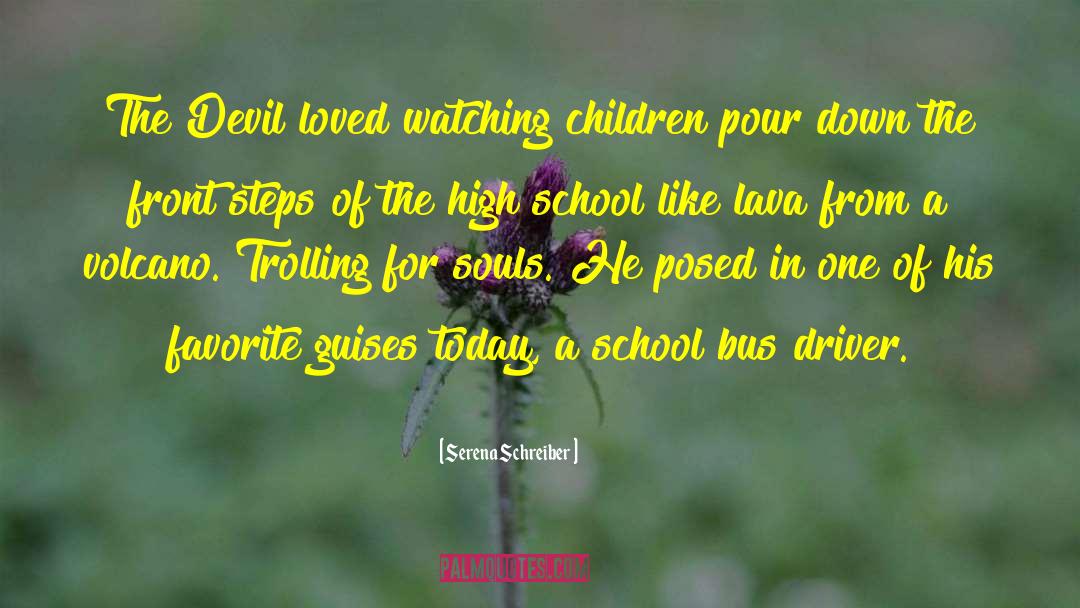 Children Of Politicians quotes by Serena Schreiber
