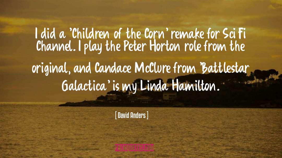 Children Of The Corn quotes by David Anders