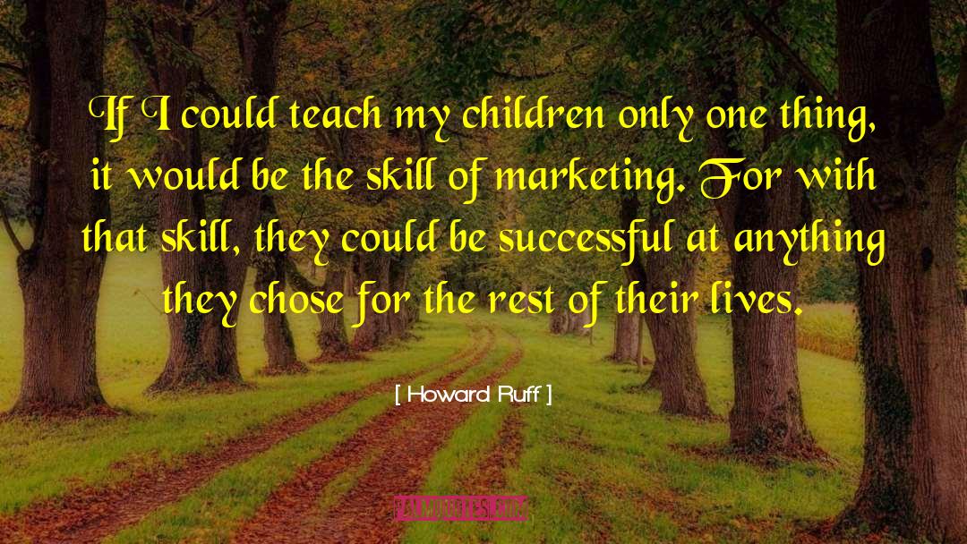 Children Of The Forest quotes by Howard Ruff