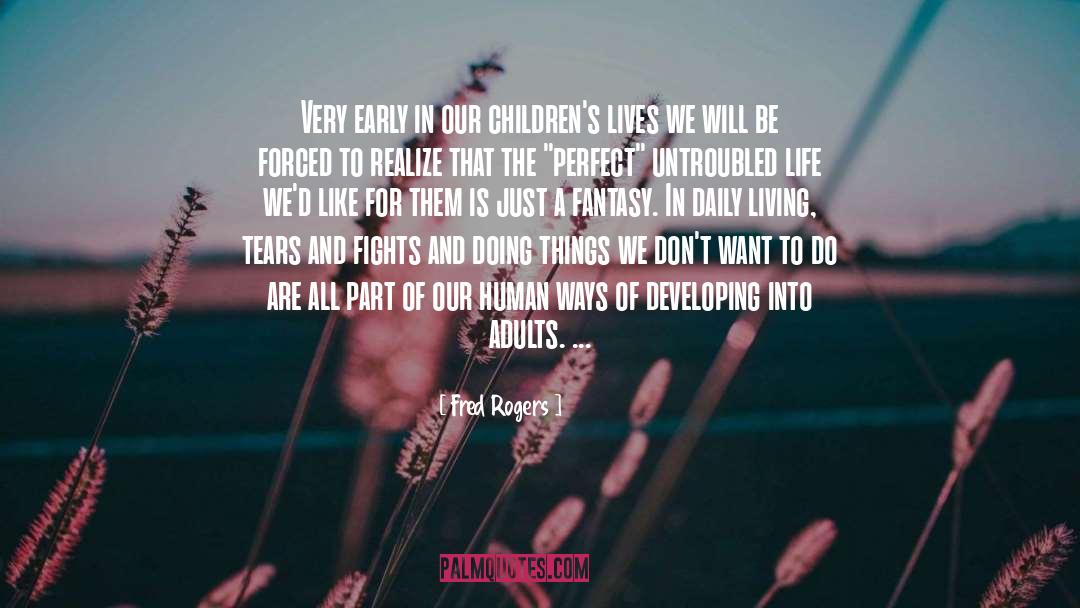 Children Of The Lamp quotes by Fred Rogers