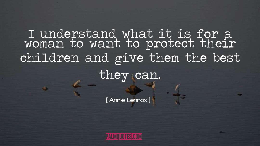 Children quotes by Annie Lennox
