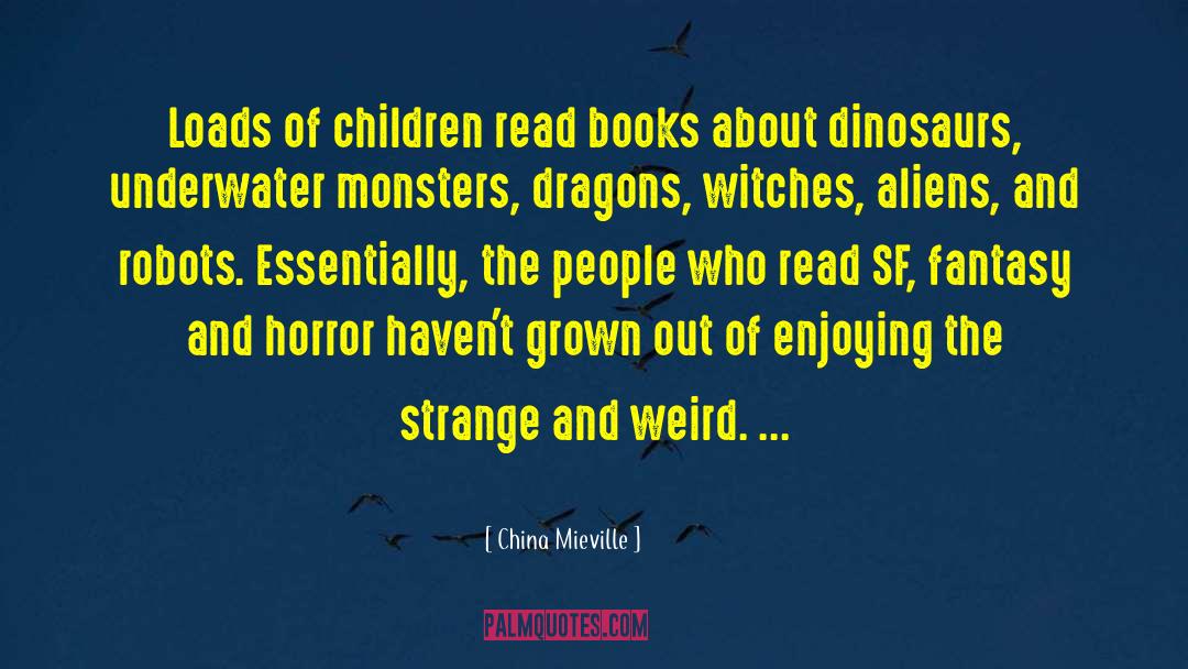 Children Reading quotes by China Mieville