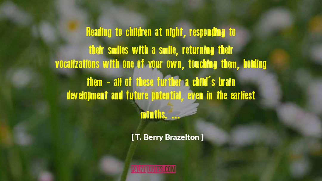 Children Reading quotes by T. Berry Brazelton
