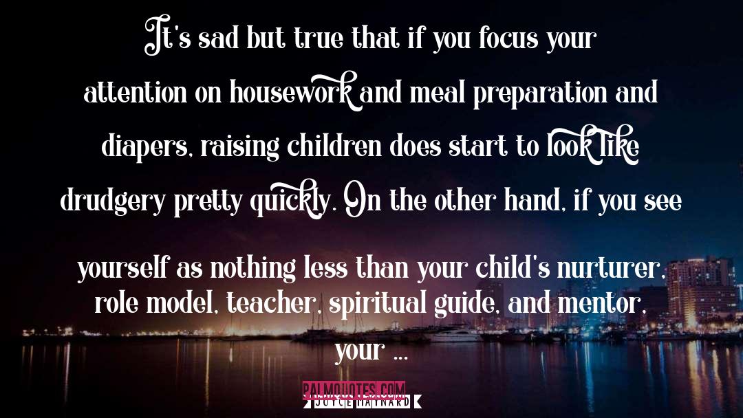 Children Role Modeling quotes by Joyce Maynard