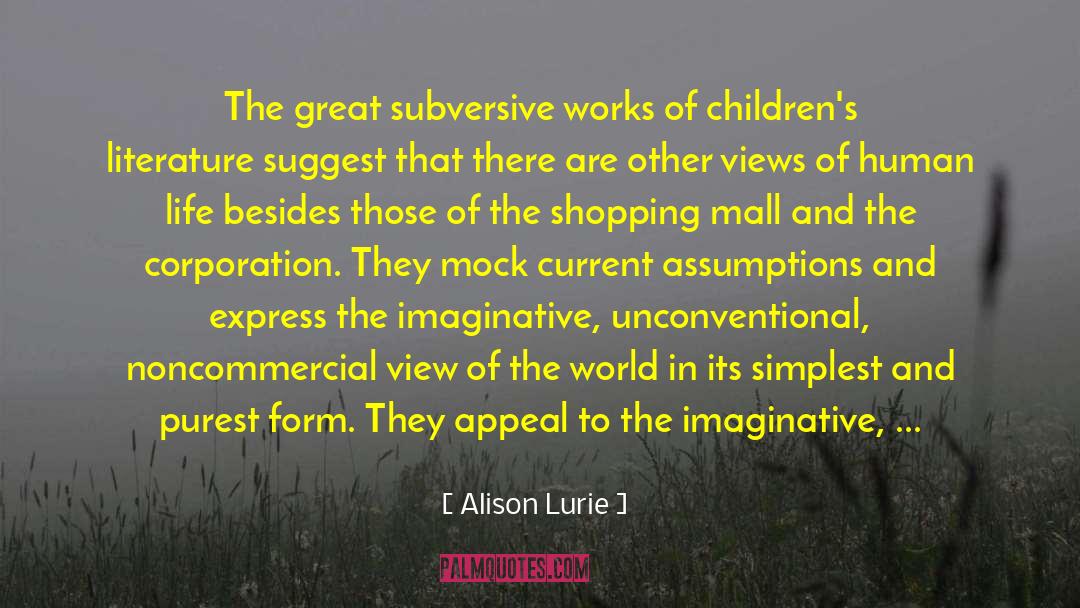 Children S Authors quotes by Alison Lurie