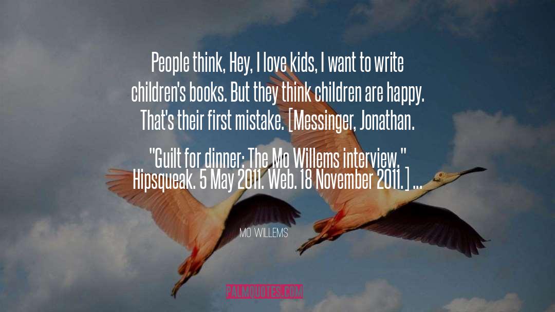 Children S Books quotes by Mo Willems