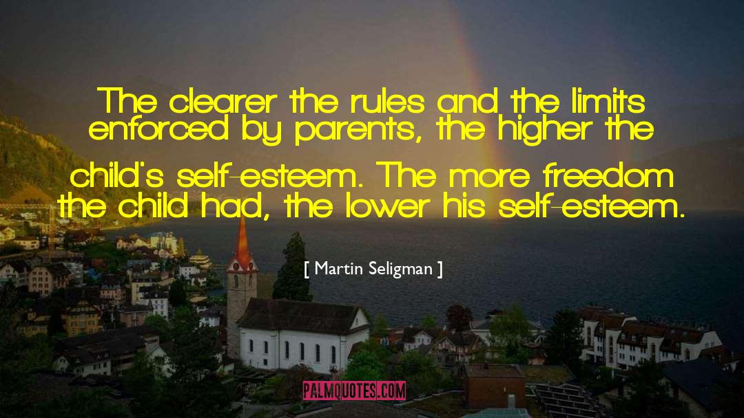 Children Self Esteem quotes by Martin Seligman