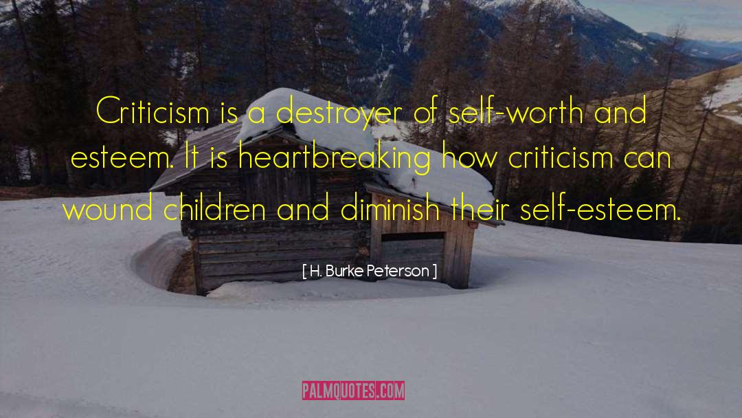 Children Self Esteem quotes by H. Burke Peterson
