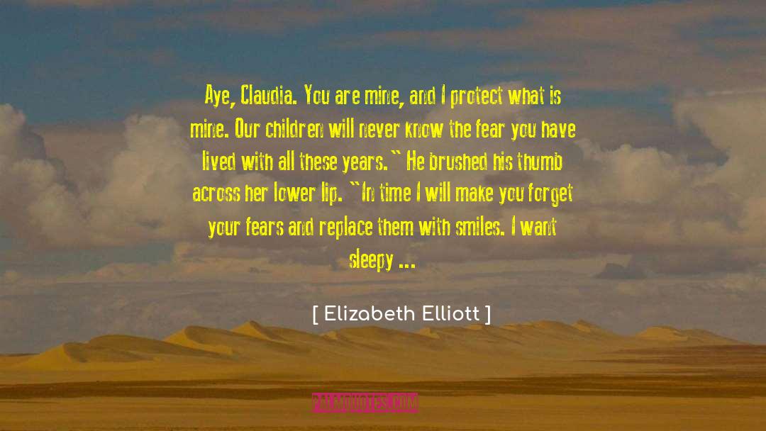 Children Story quotes by Elizabeth Elliott