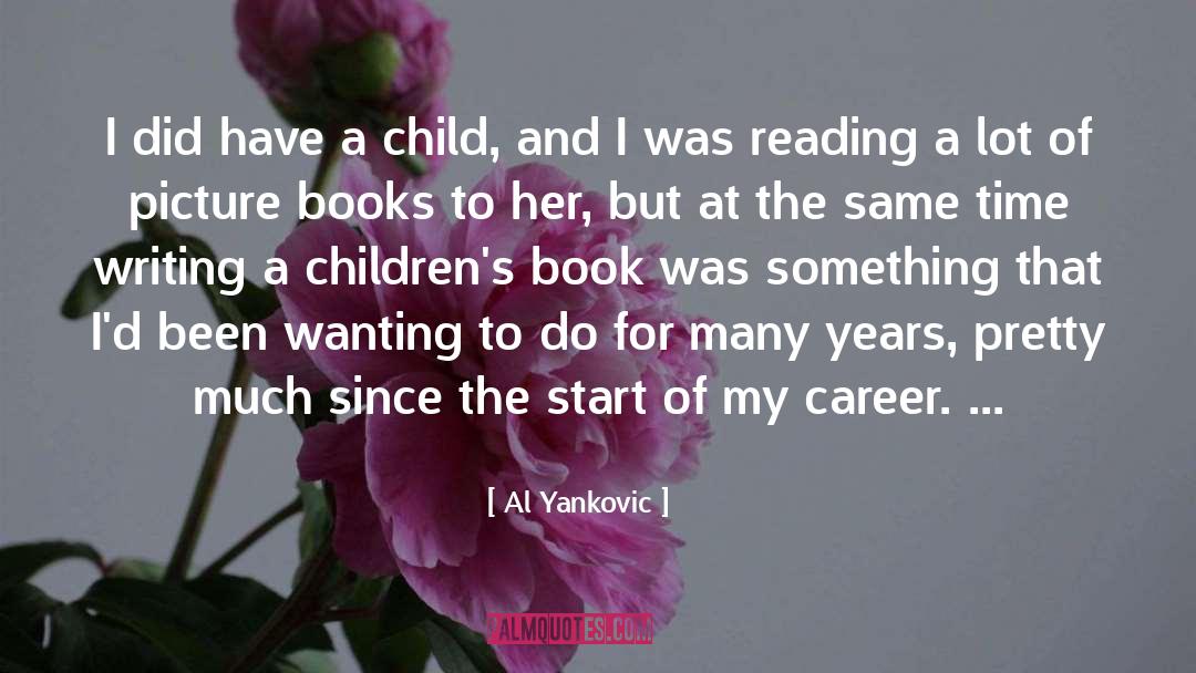 Childrens Book quotes by Al Yankovic