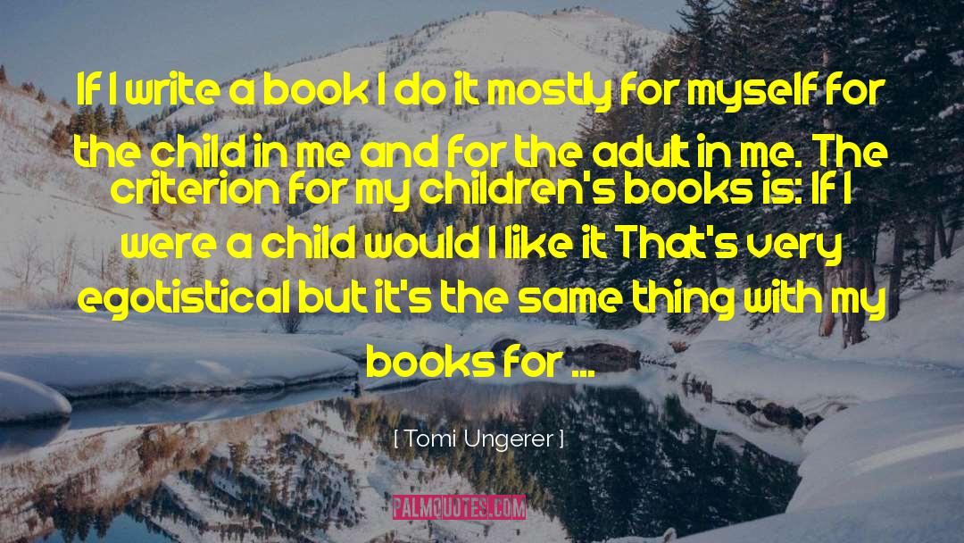 Childrens Books quotes by Tomi Ungerer