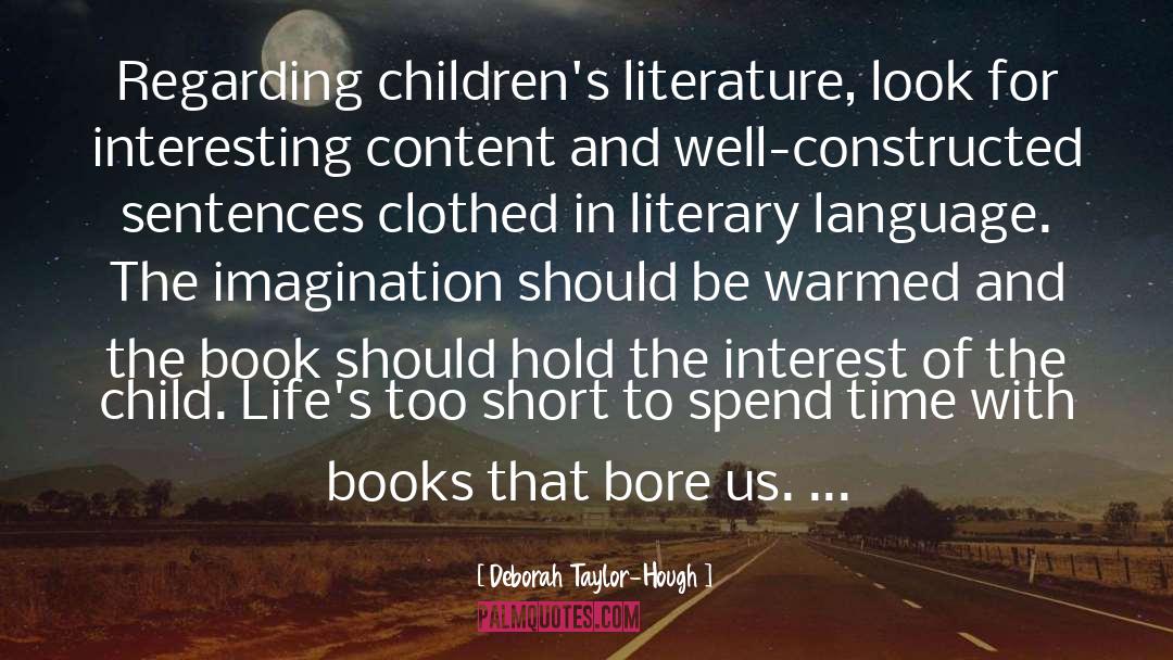 Childrens Literature quotes by Deborah Taylor-Hough