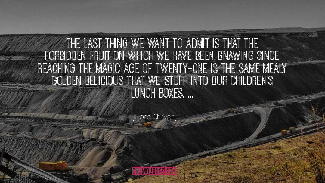 Childrens quotes by Lionel Shriver