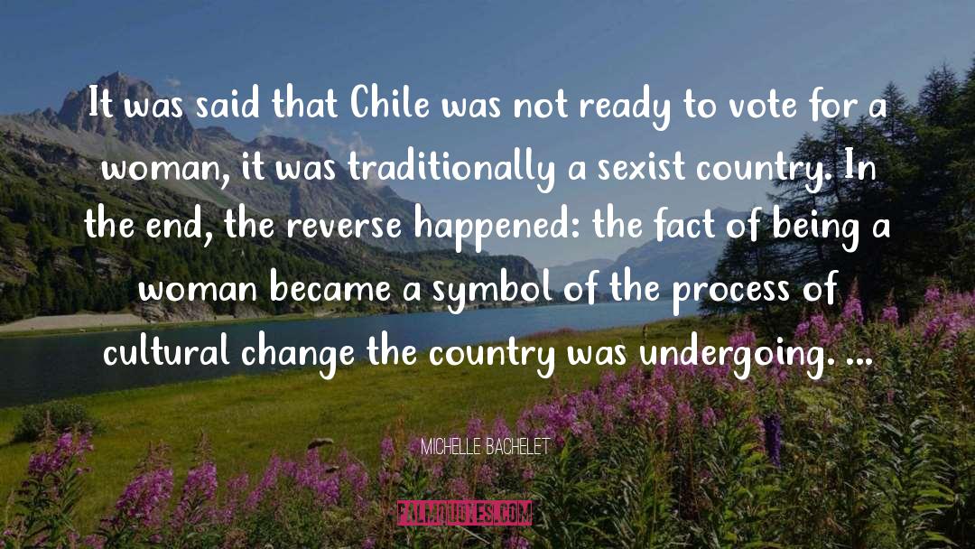 Chile quotes by Michelle Bachelet