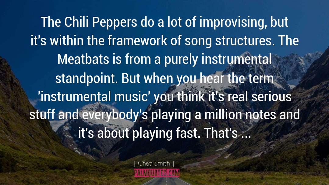 Chili Peppers quotes by Chad Smith