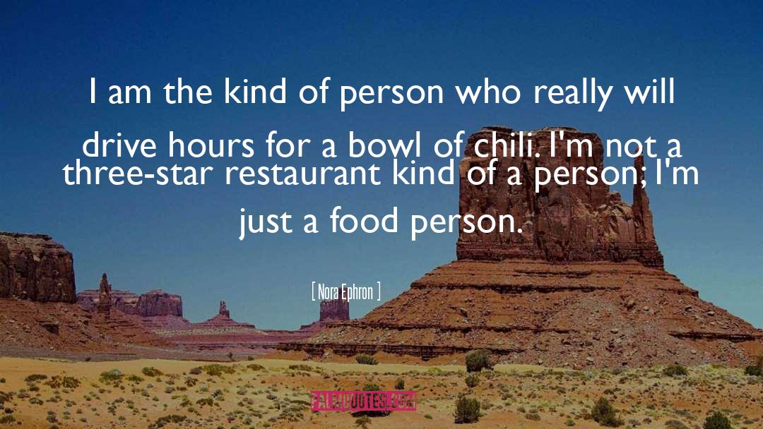 Chili quotes by Nora Ephron