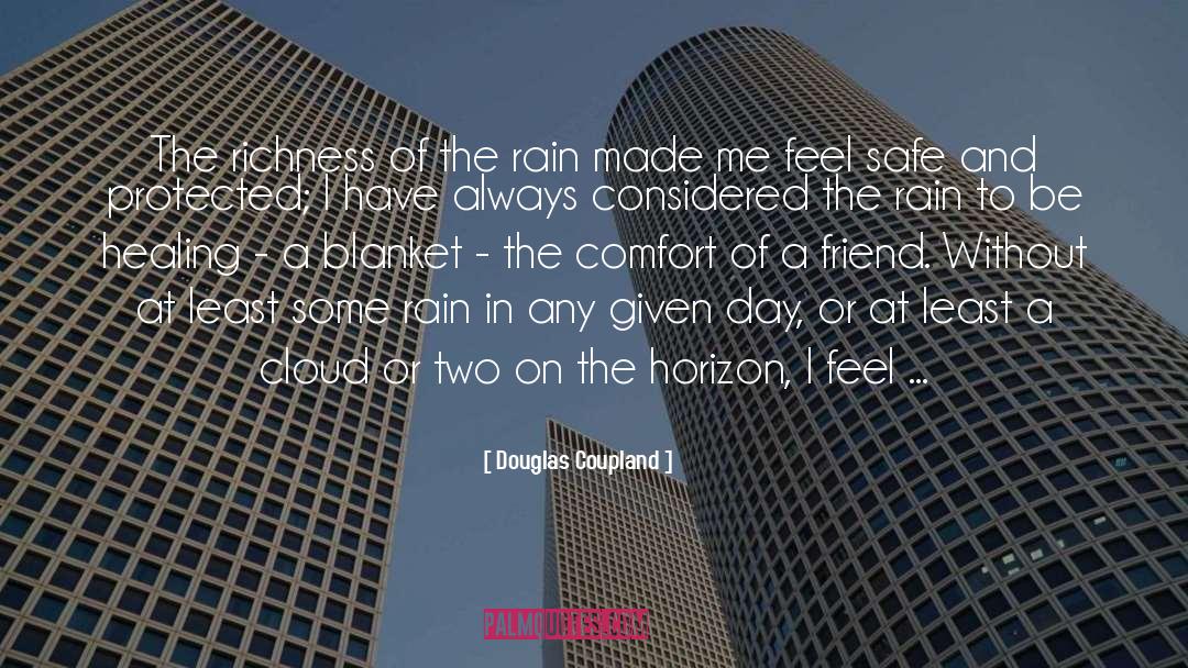 Chill Of The Rain quotes by Douglas Coupland