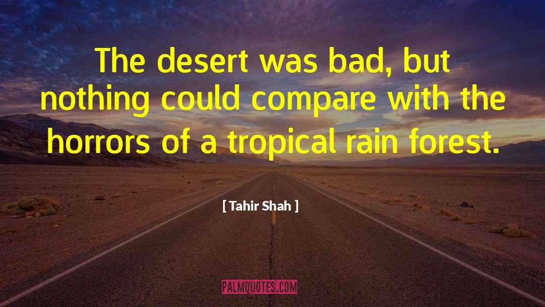 Chill Of The Rain quotes by Tahir Shah