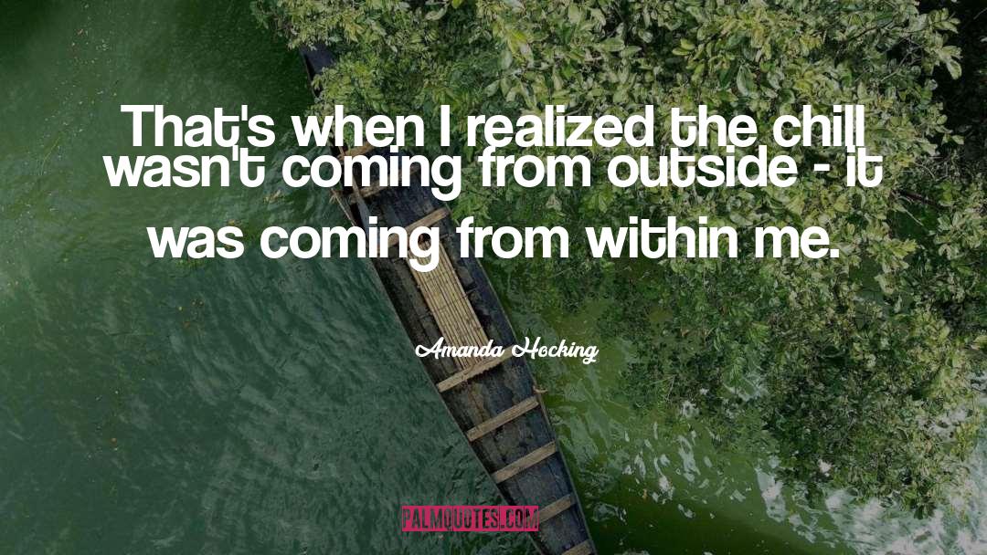 Chill quotes by Amanda Hocking