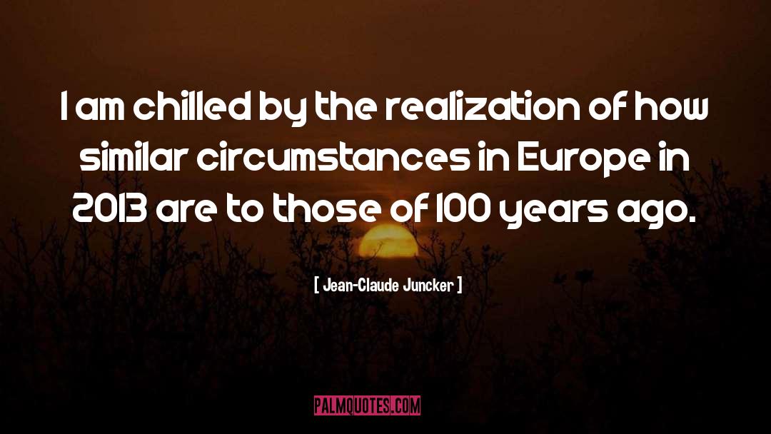 Chilled quotes by Jean-Claude Juncker