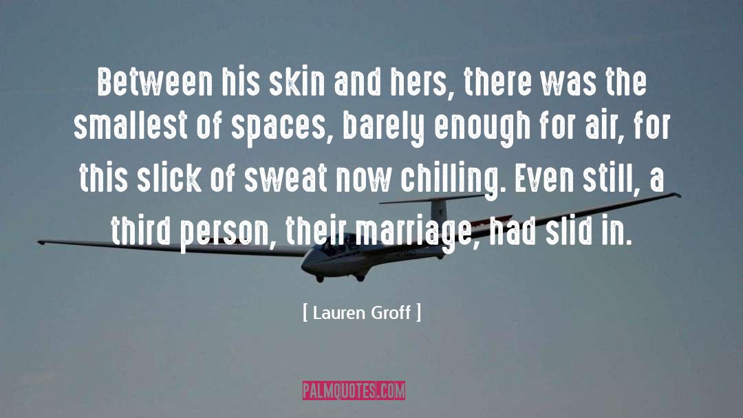 Chilling quotes by Lauren Groff