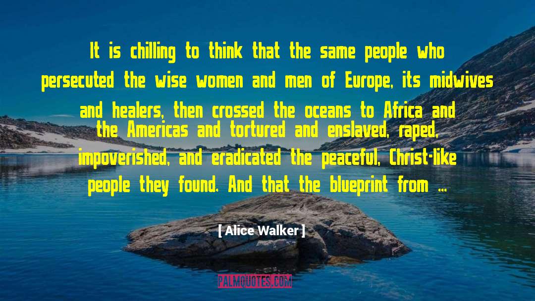 Chilling quotes by Alice Walker