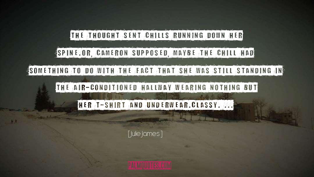 Chills quotes by Julie James