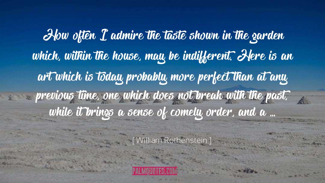 Chillsorrow Manor quotes by William Rothenstein