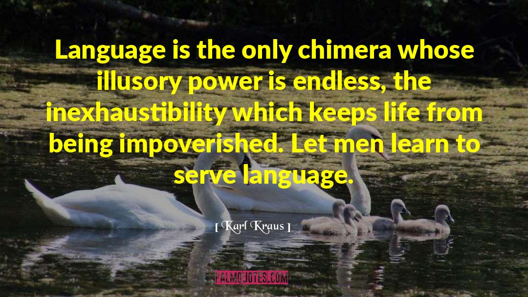 Chimera quotes by Karl Kraus