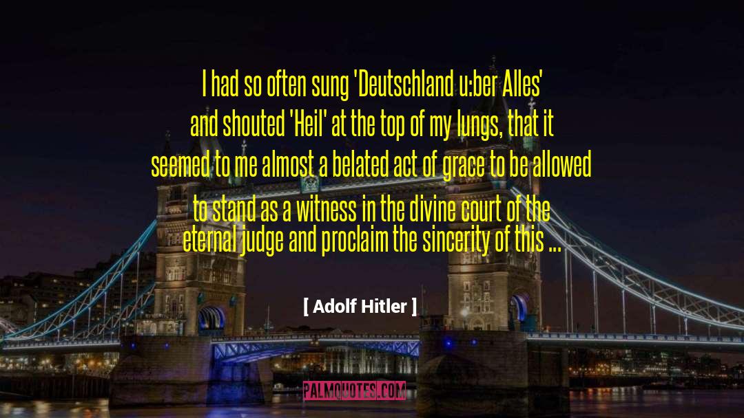 Chimerical Ber quotes by Adolf Hitler