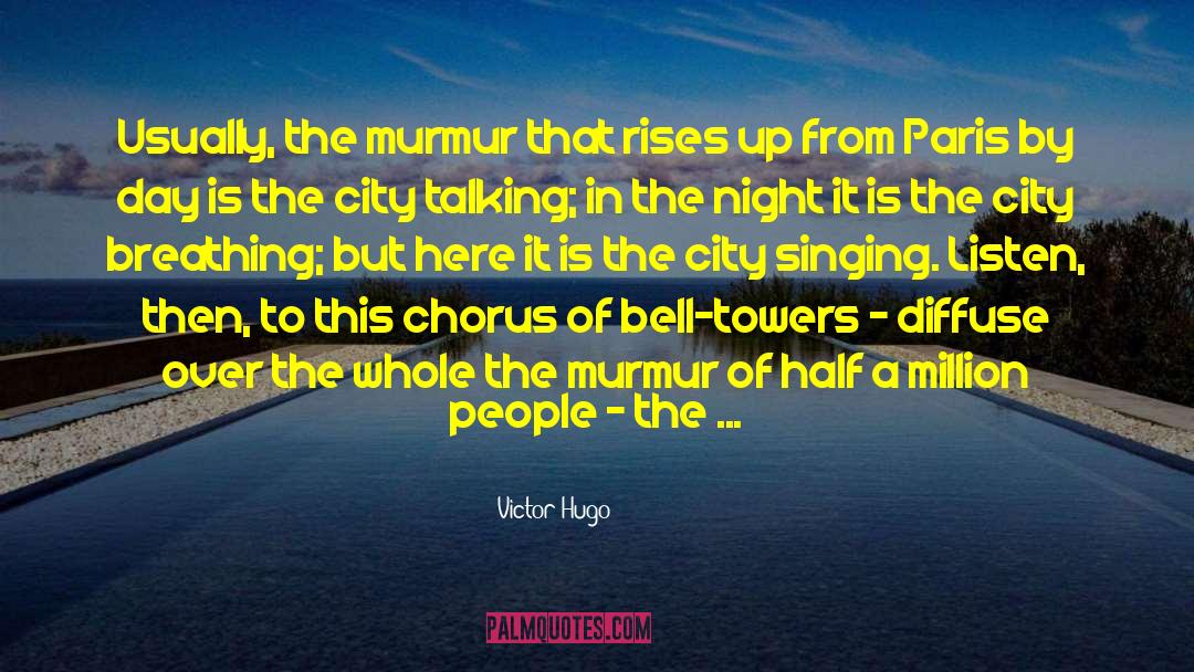 Chimes quotes by Victor Hugo