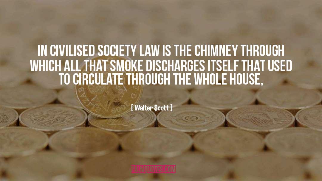 Chimney quotes by Walter Scott