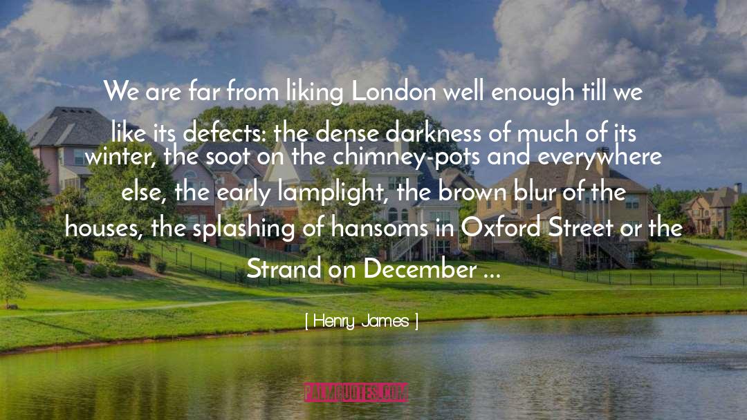 Chimney quotes by Henry James