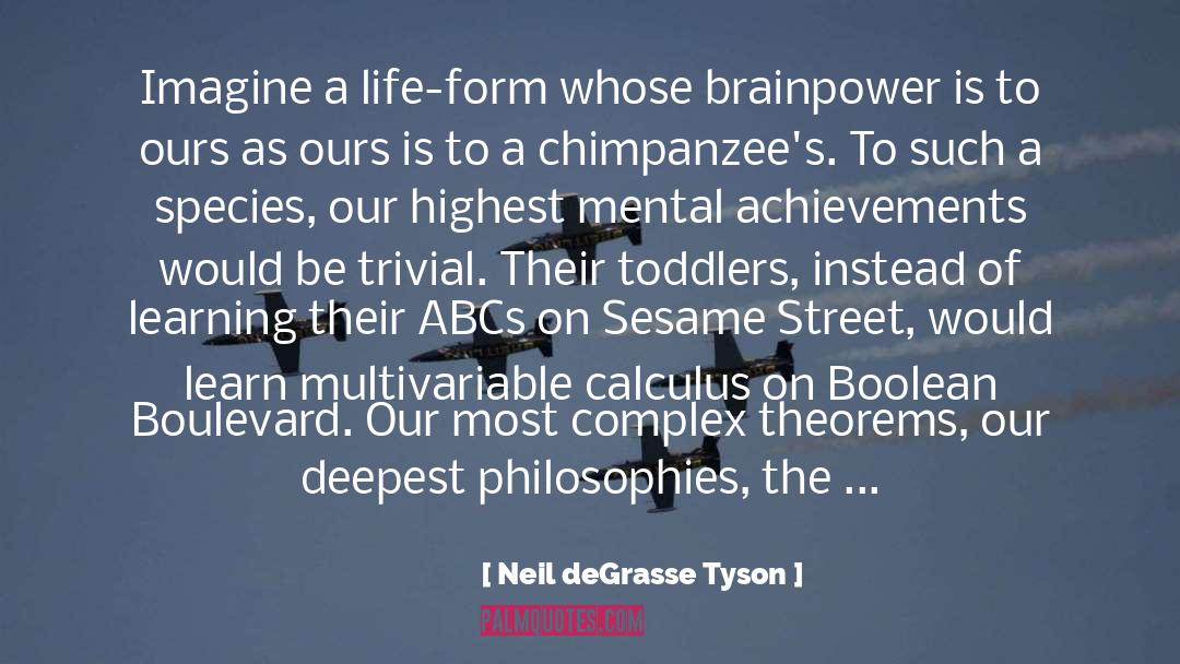 Chimpanzees quotes by Neil DeGrasse Tyson