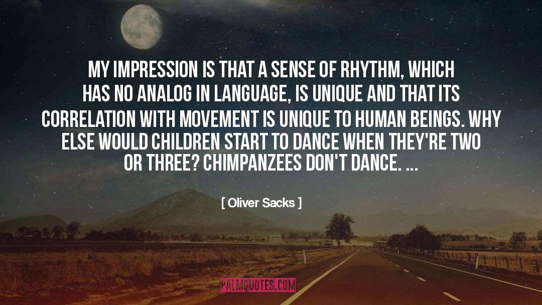 Chimpanzees quotes by Oliver Sacks