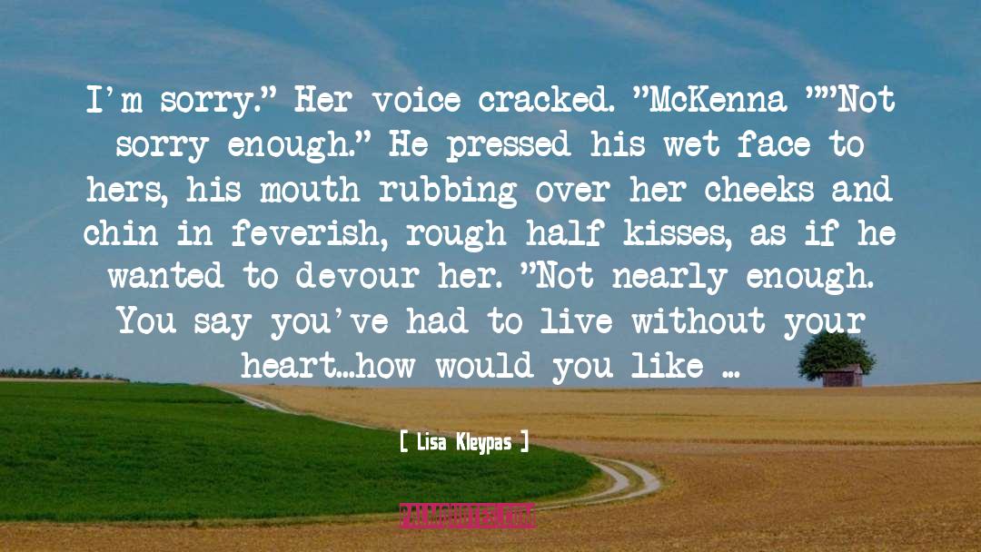 Chin quotes by Lisa Kleypas