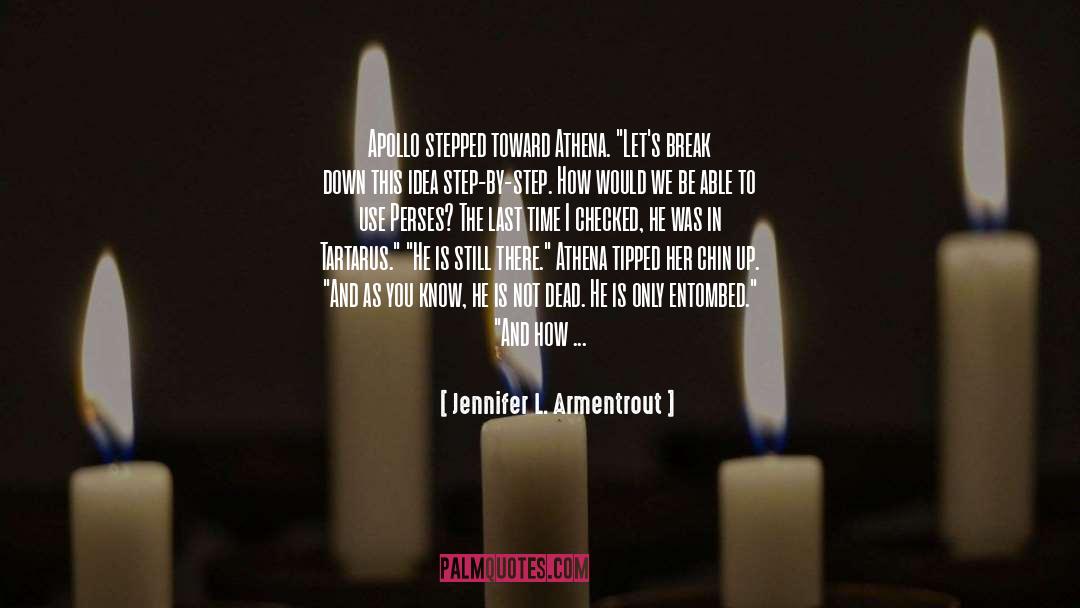 Chin Up quotes by Jennifer L. Armentrout