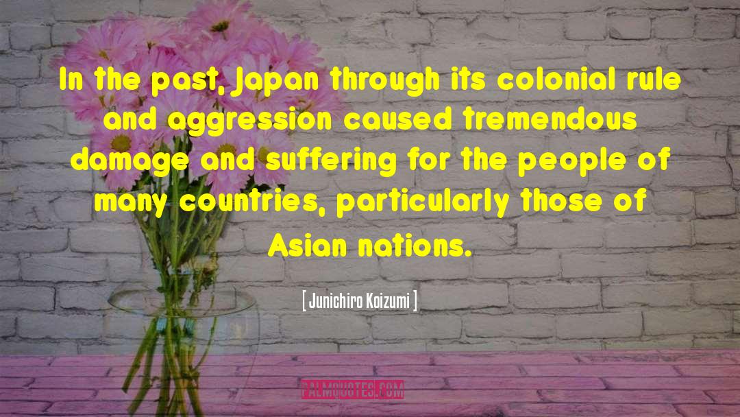 China And Japan quotes by Junichiro Koizumi
