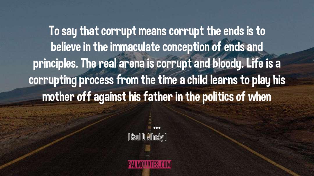 China Corruption quotes by Saul D. Alinsky