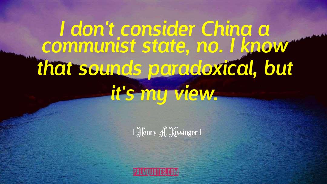 China Corruption quotes by Henry A. Kissinger