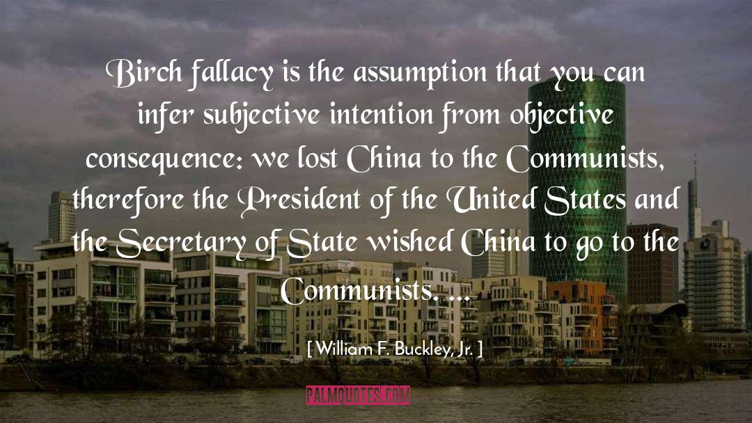 China quotes by William F. Buckley, Jr.