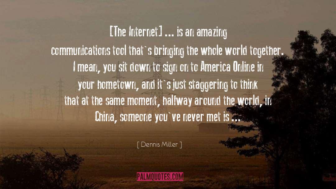 China quotes by Dennis Miller