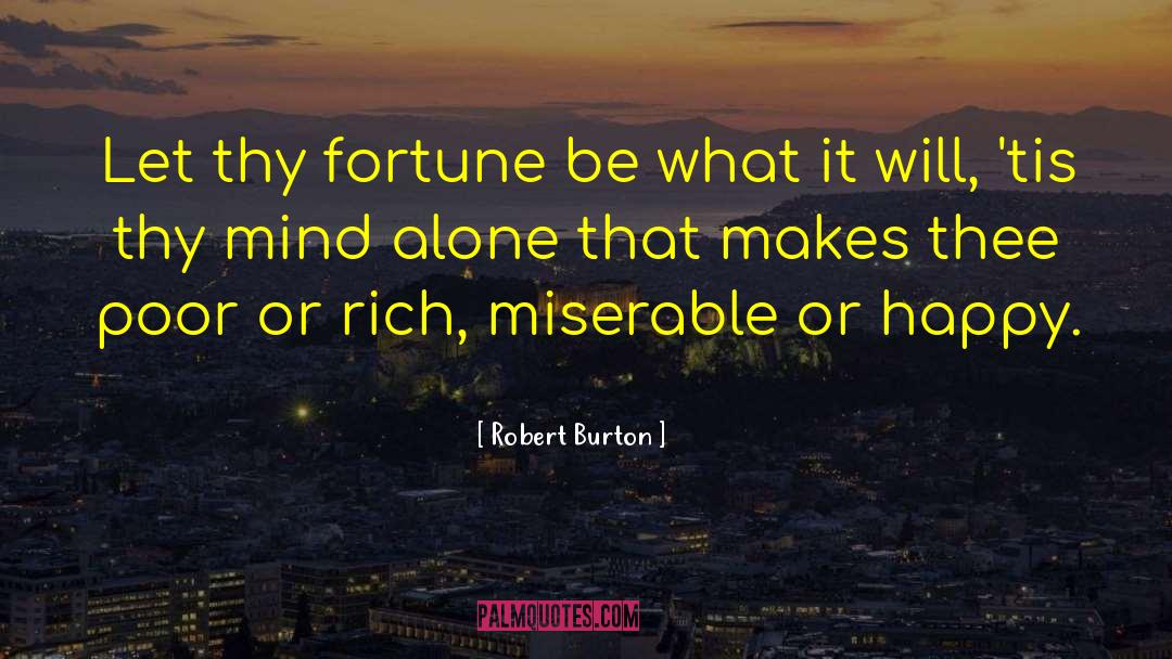 China Rich Girlfriend quotes by Robert Burton