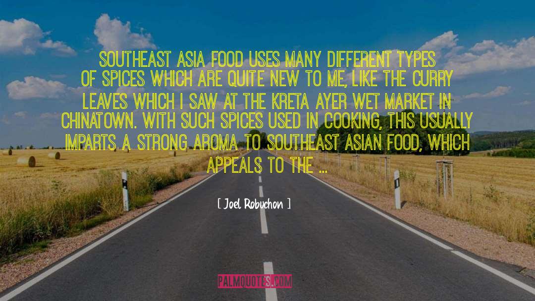 Chinatown quotes by Joel Robuchon