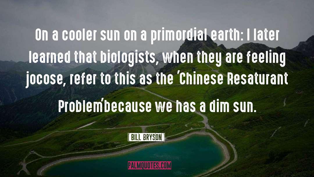 Chinese Allegorical quotes by Bill Bryson