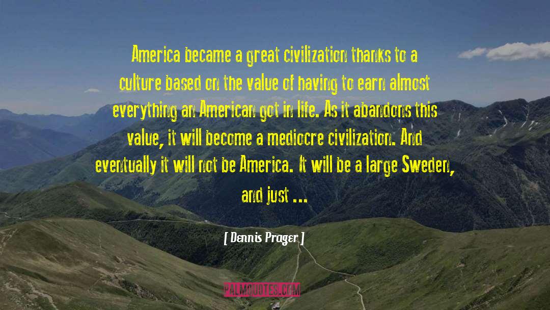 Chinese American quotes by Dennis Prager
