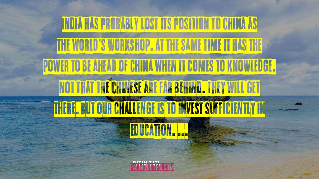 Chinese Creativity quotes by Ratan Tata